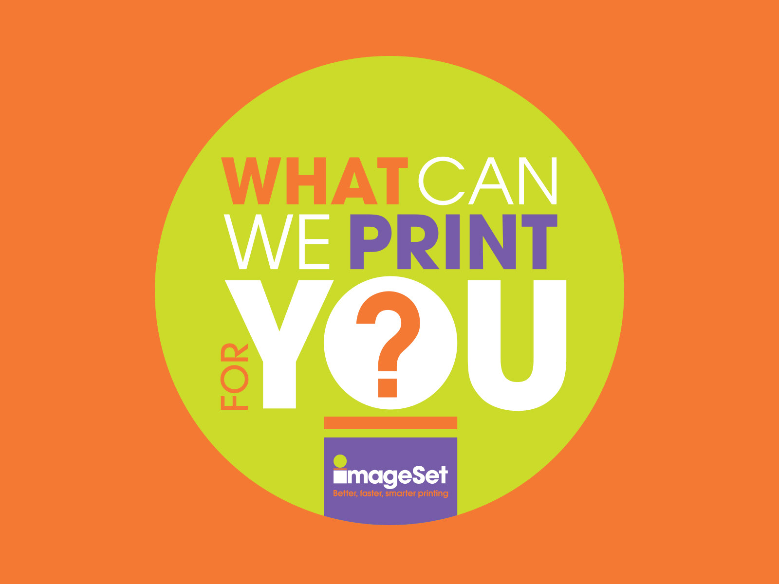 What Can We Print For You?