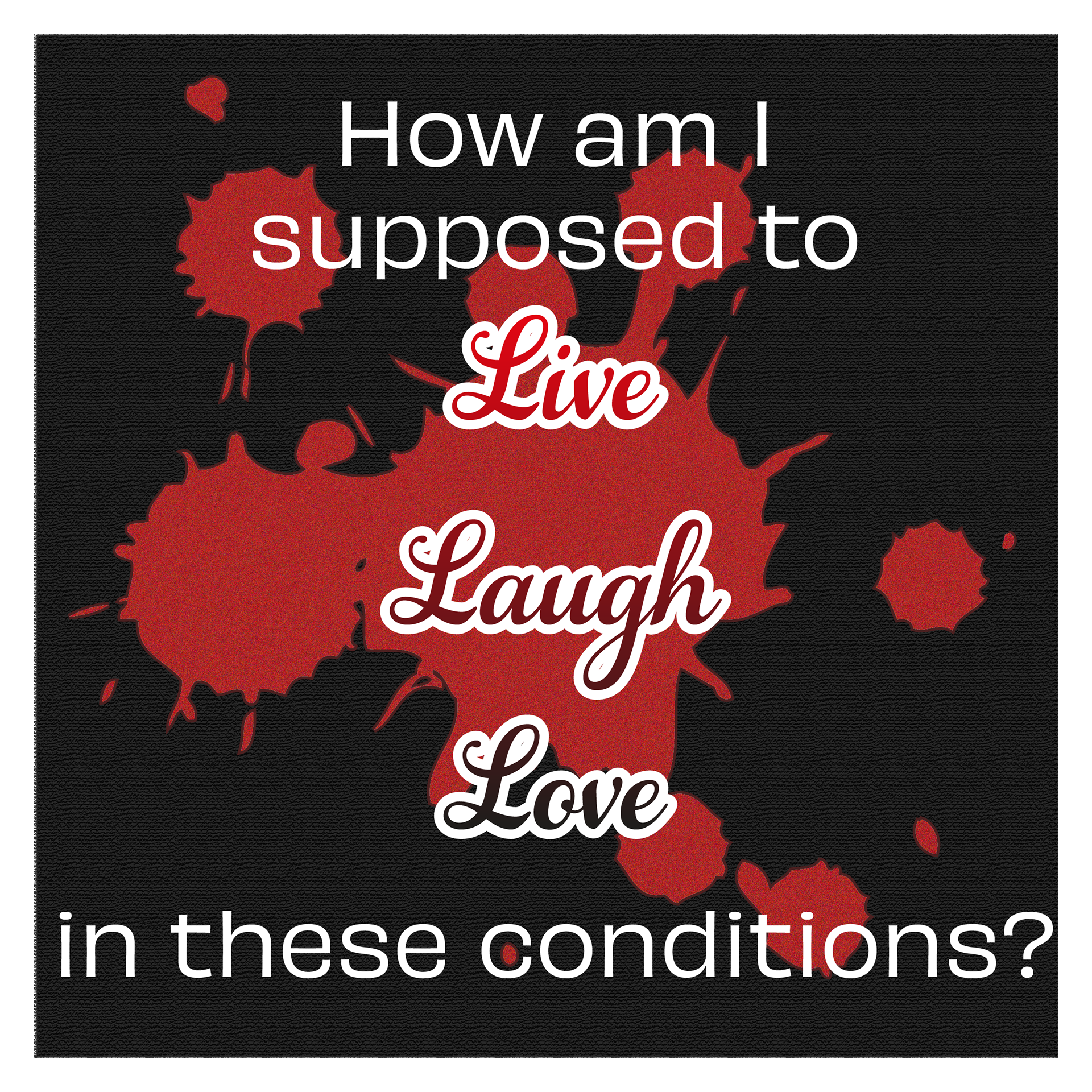Live Laugh Love Poster