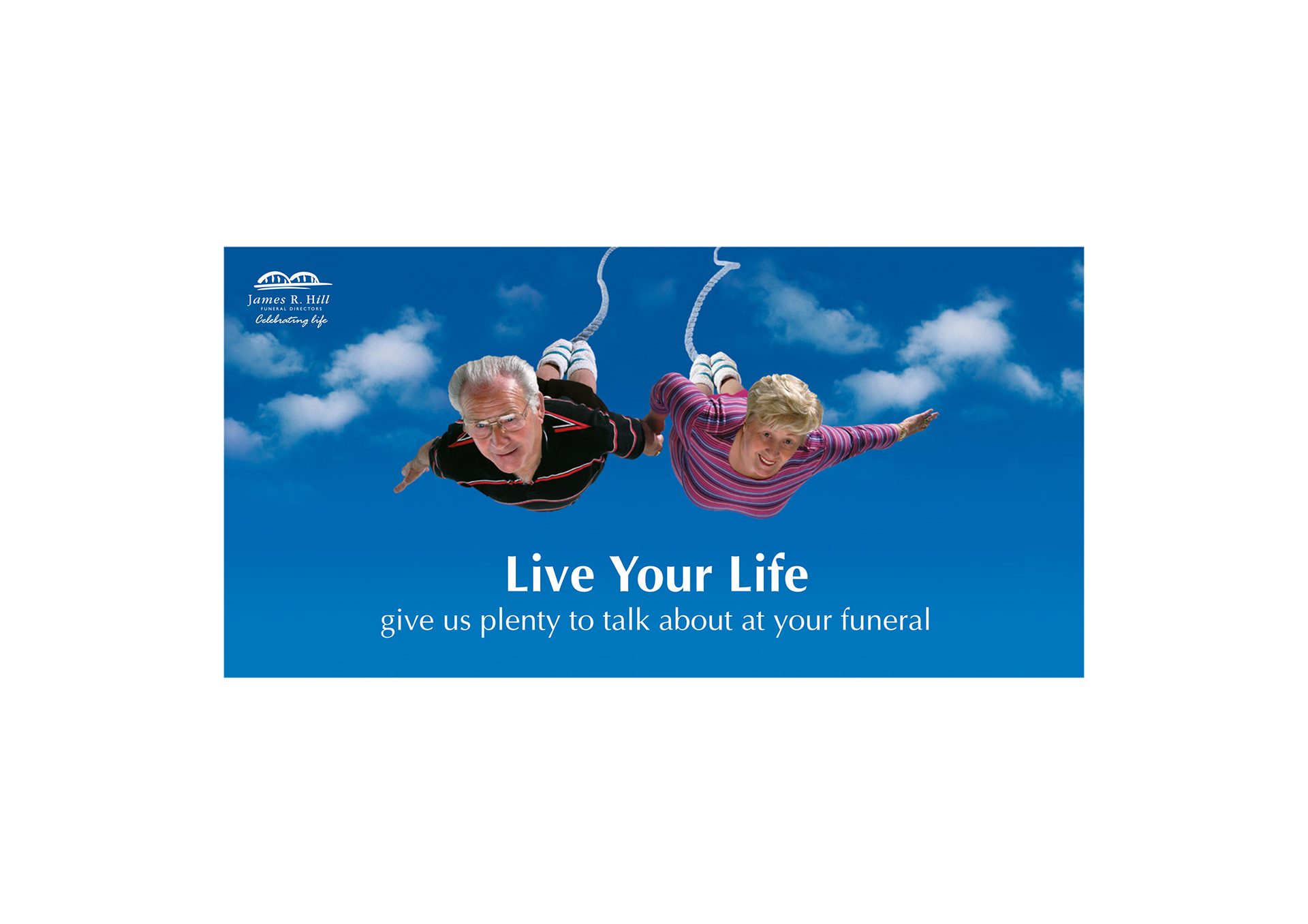 James R Hill Funeral Directors Billboard Design