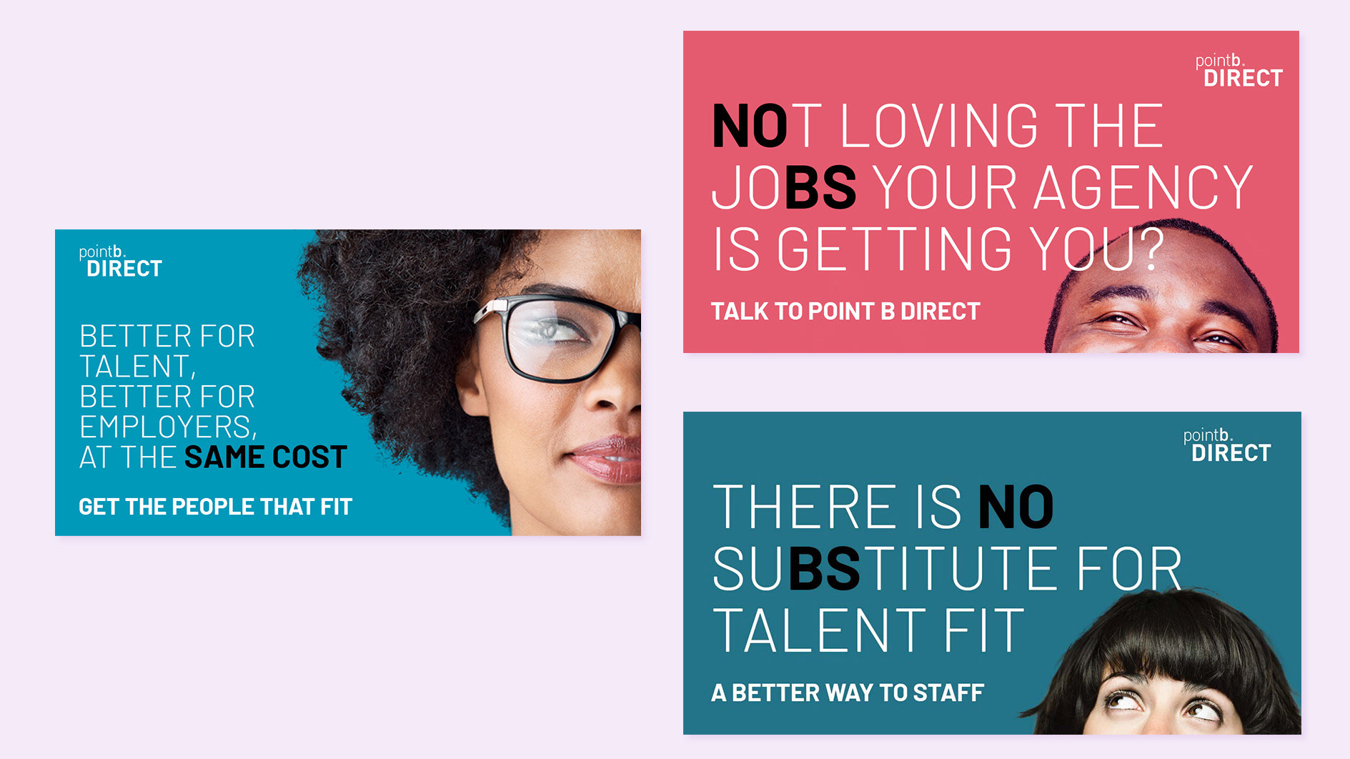 Point B Direct launch campaign announcing Point B's entry into temporary staffing. Examples from social media executions.