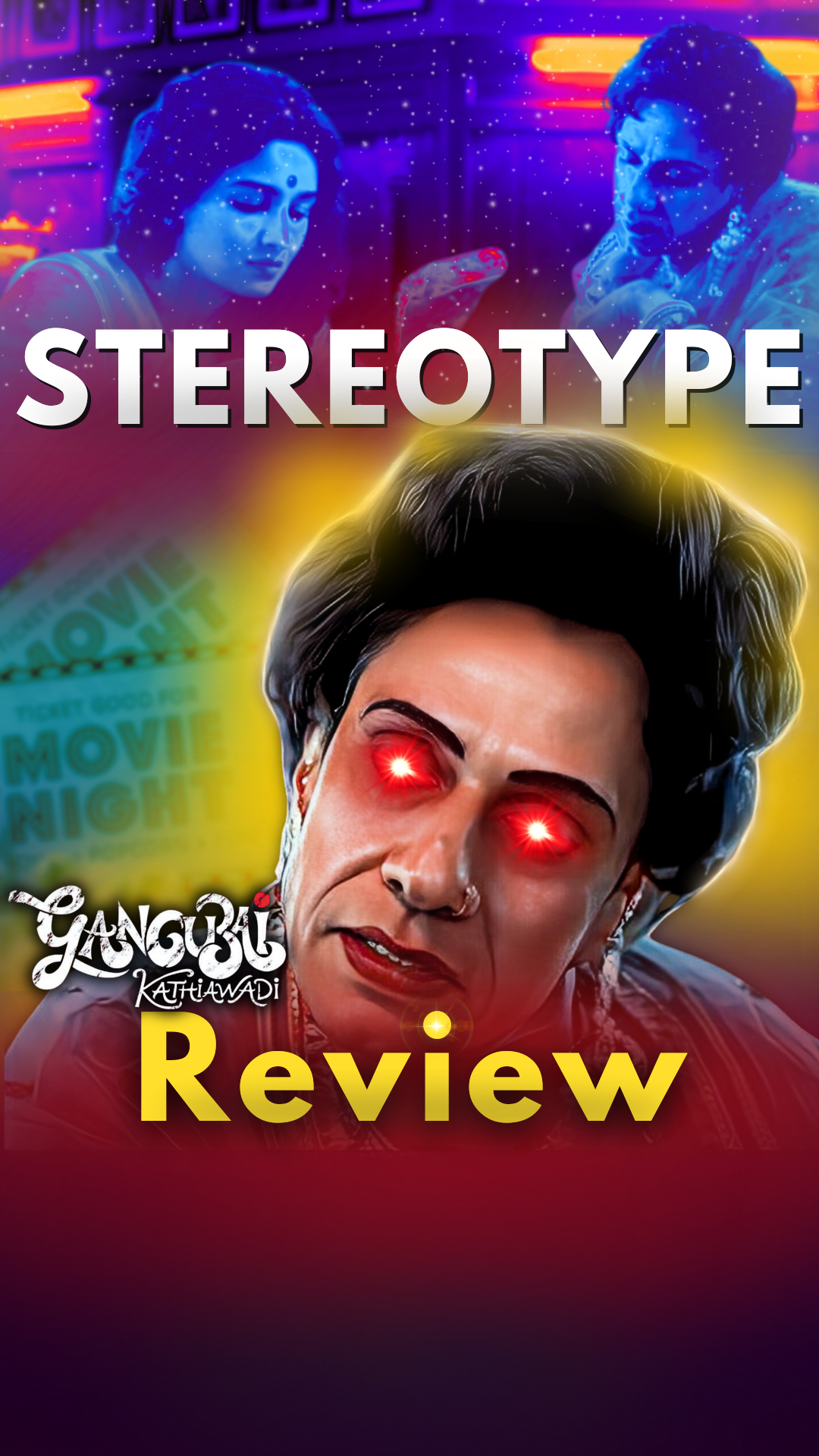 Reel/shorts thumbnail - Review of 'Gangubai Kathiawadi' movie