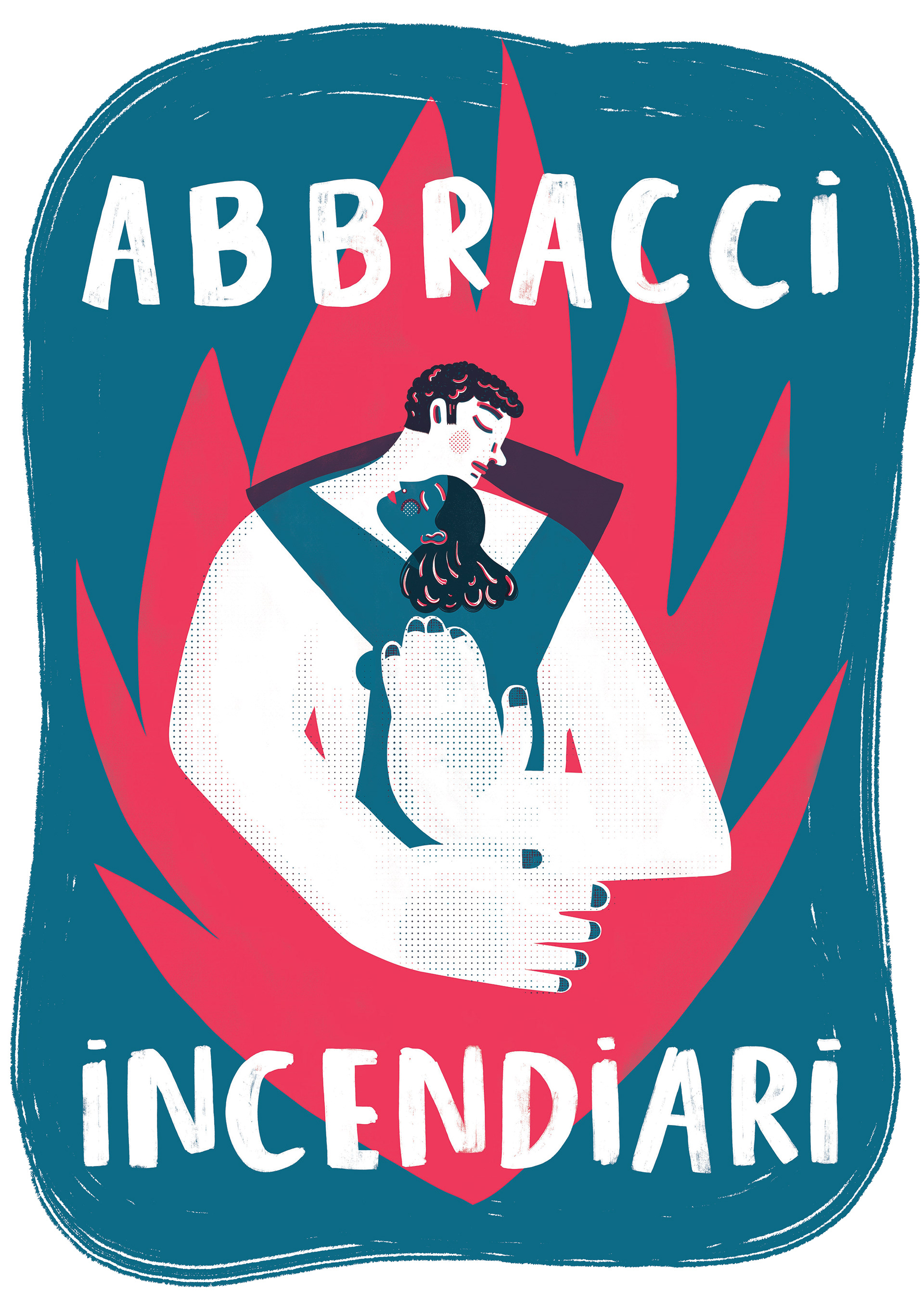 abbracci incendiari - digital illustration