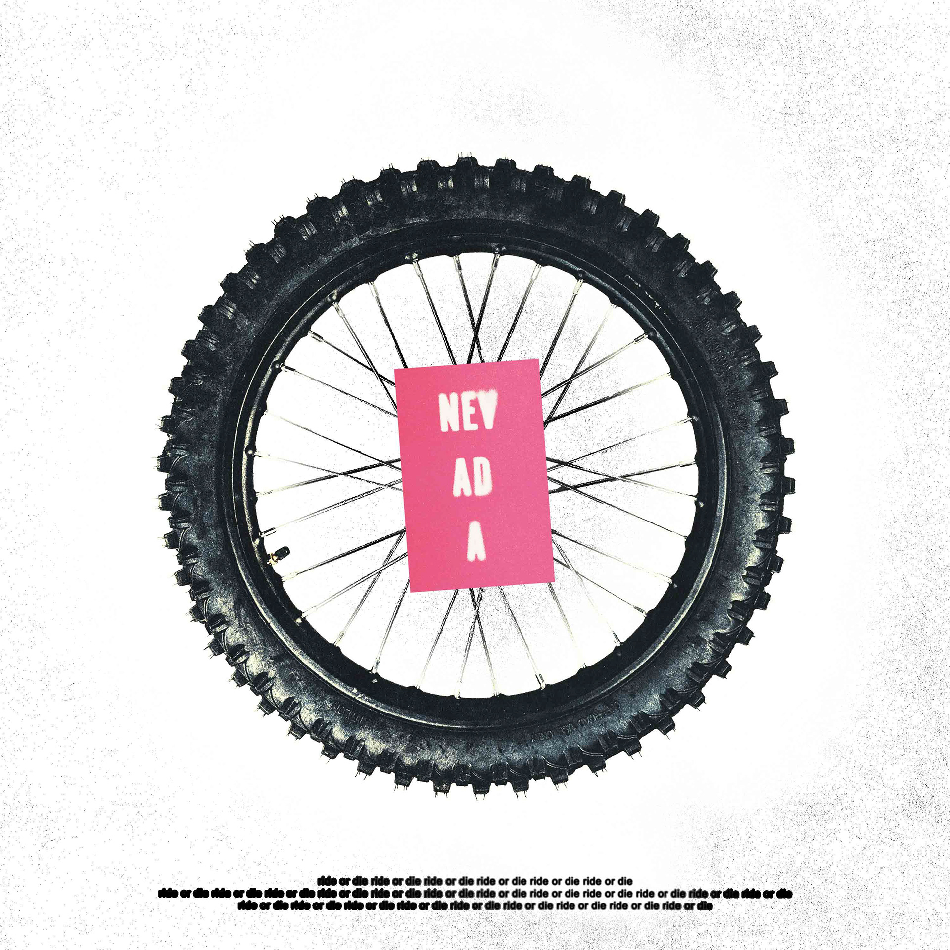NEVADA - "Ride Or Die" Alternate Single Cover