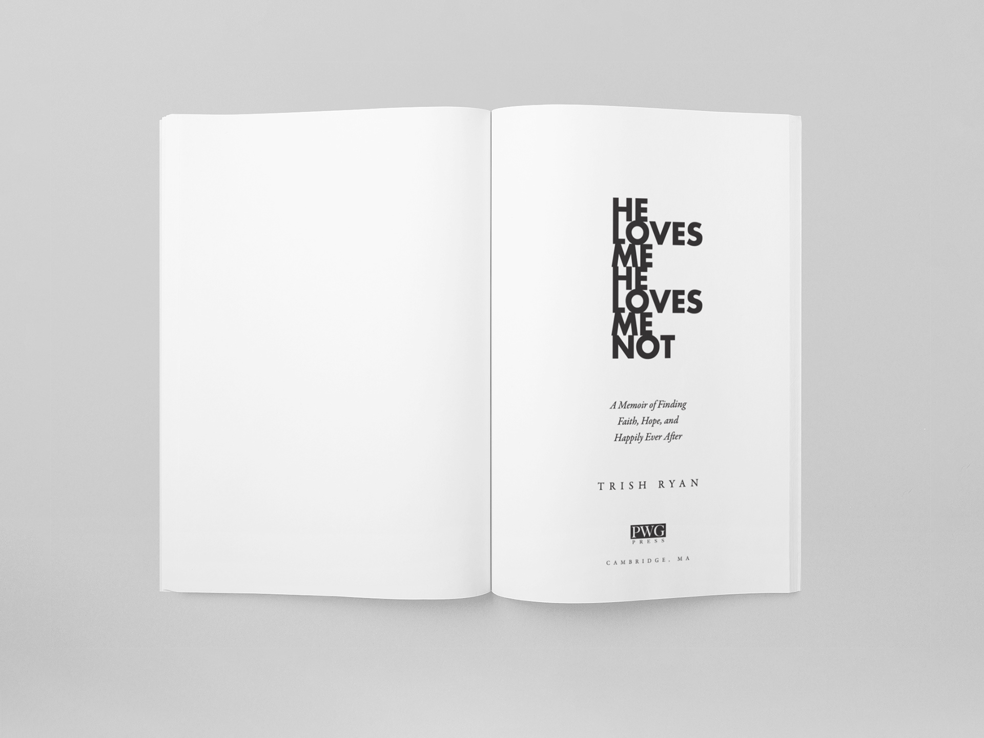 Tucson book design typesetting title page of author Trish Ryan's memoir "He Loves Me He Loves Me Not"