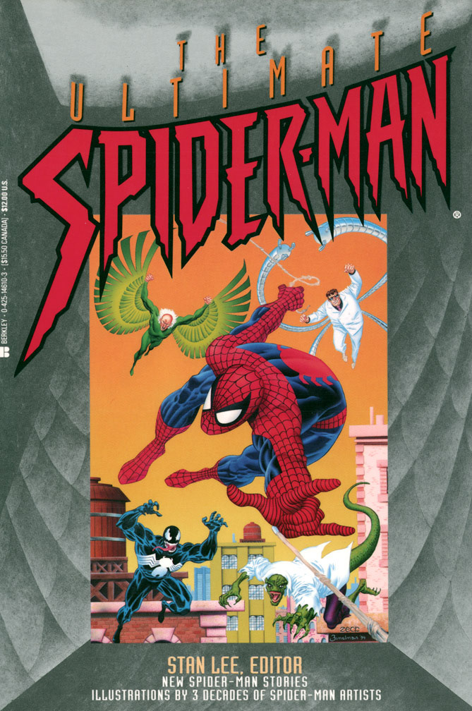 THE ULTIMATE SPIDER-MAN, 1994, oversized paperback story collection. COVER: Mike Zeck (pencils) and Phil Zimelman (airbrush painting)