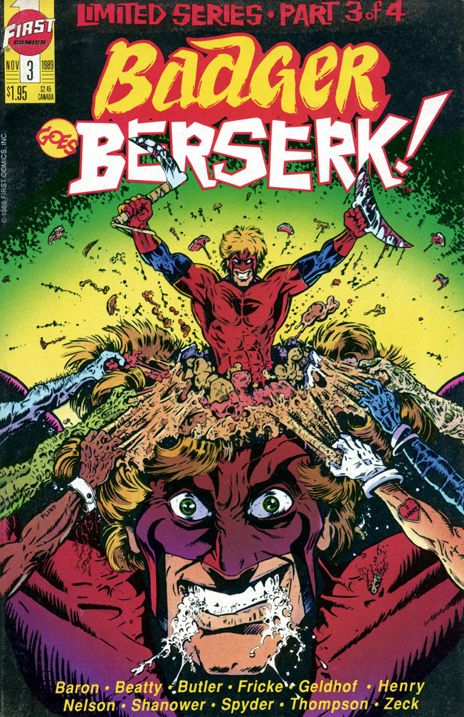 BADGER GOES BERSERK! 3, November, 1989 issue. INTERIOR: I penciled the first two pages of this issue.