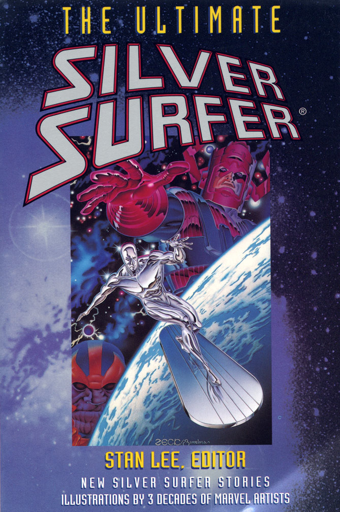THE ULTIMATE SILVER SURFER, 1995, oversized paperback story collection. COVER: Mike Zeck (pencils) and Phil Zimelman (airbrush painting)