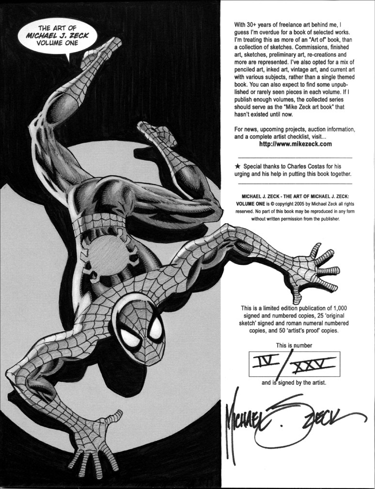 The Art of Michael J. Zeck Volume One, VARIANT ISSUE 4 of 25. Original Spider-Man sketch, inside front cover. Pigment pens and brushes with pencil shading.
