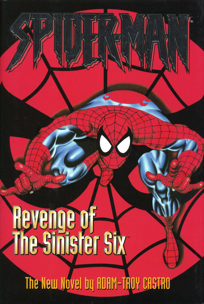 SPIDER-MAN: REVENGE OF THE SINISTER SIX, 2001, hardbound novel, second in a trilogy. COVER: Mike Zeck (pencils) and Phil Zimelman (airbrush painting), using the same art created for the Spider-Man CD ROM game published in 1996. INTERIOR: Chapter Illustrations by Mike Zeck (pencil and ink)