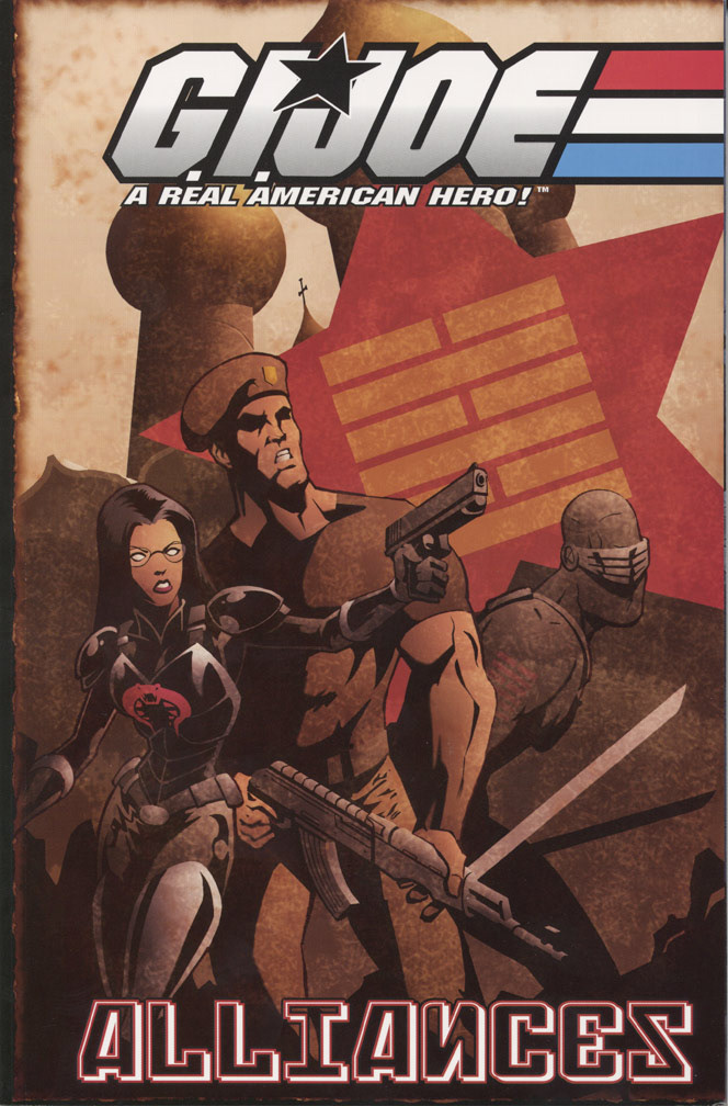 G.I.JOE: ALLIANCES, Trade Paperback, February, 2004. Reprints the story arc which includes my silent issue art for G.I.Joe issue 21 and cover art for G.I.Joe issues 20 and 21.