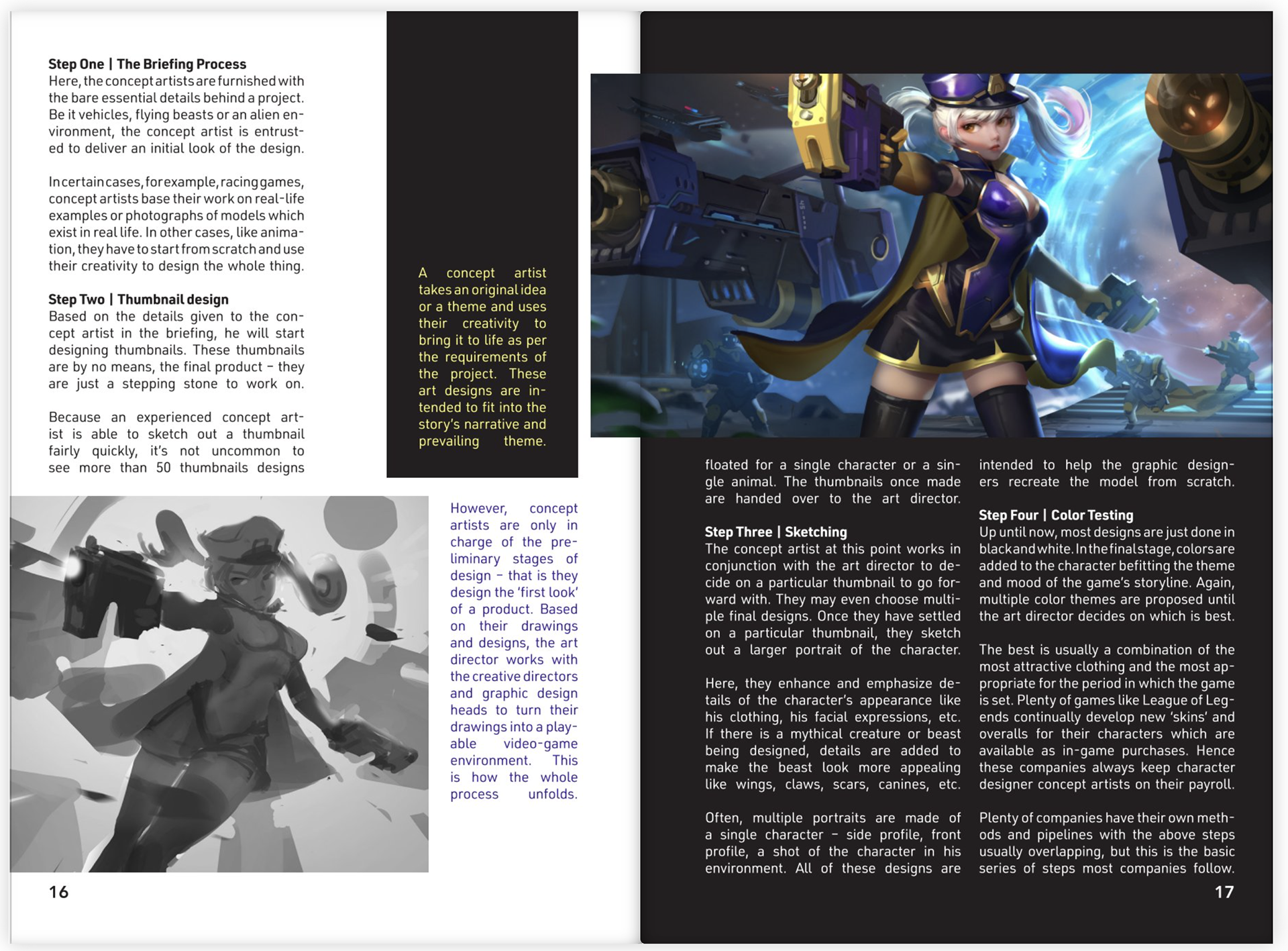 This book was made for a university project to educate those confused about what concept art is, and its importance.