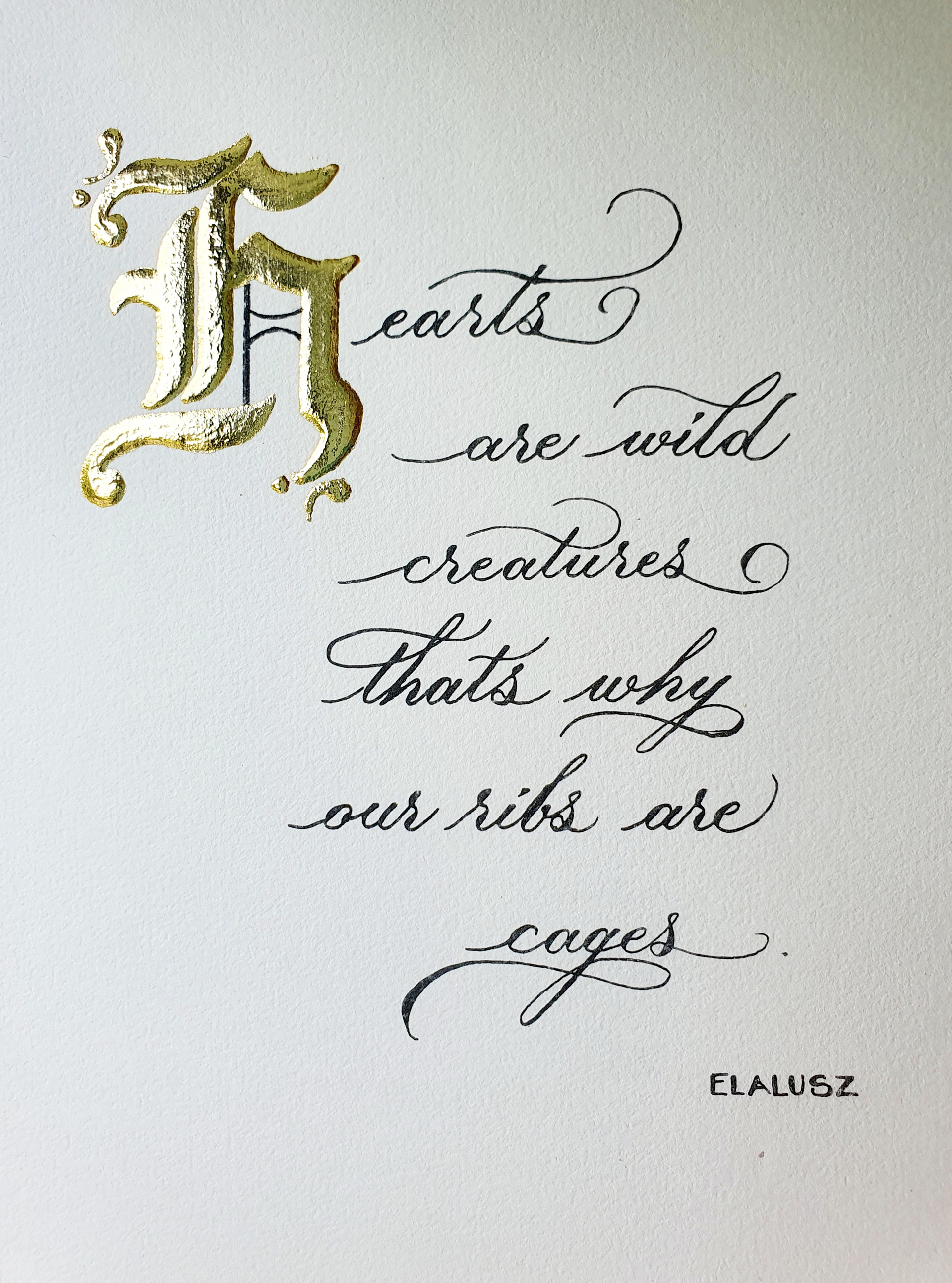 Calligraphy quote, hand-written with 24-carat gold