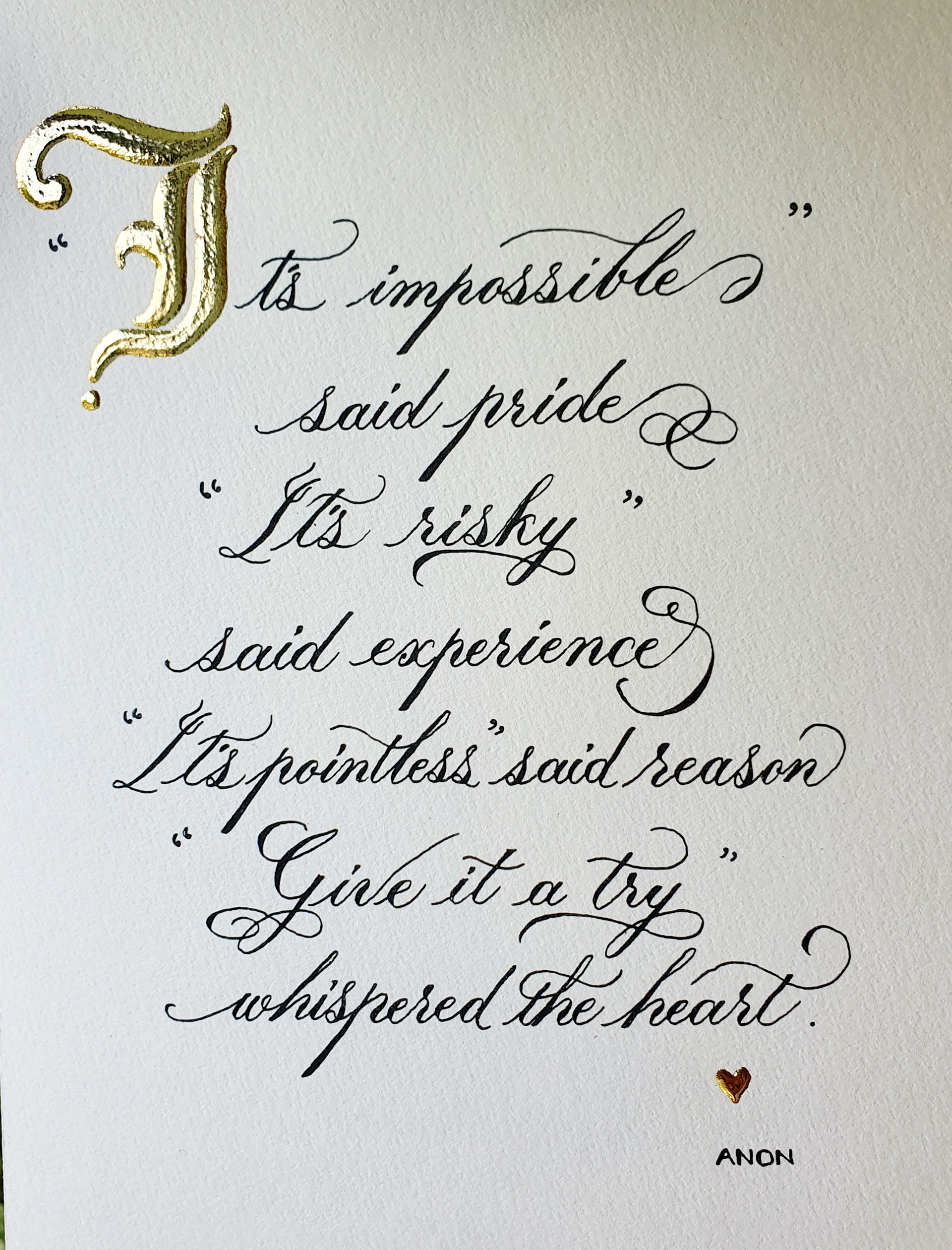 Calligraphy quote, hand-written with 24-carat gold