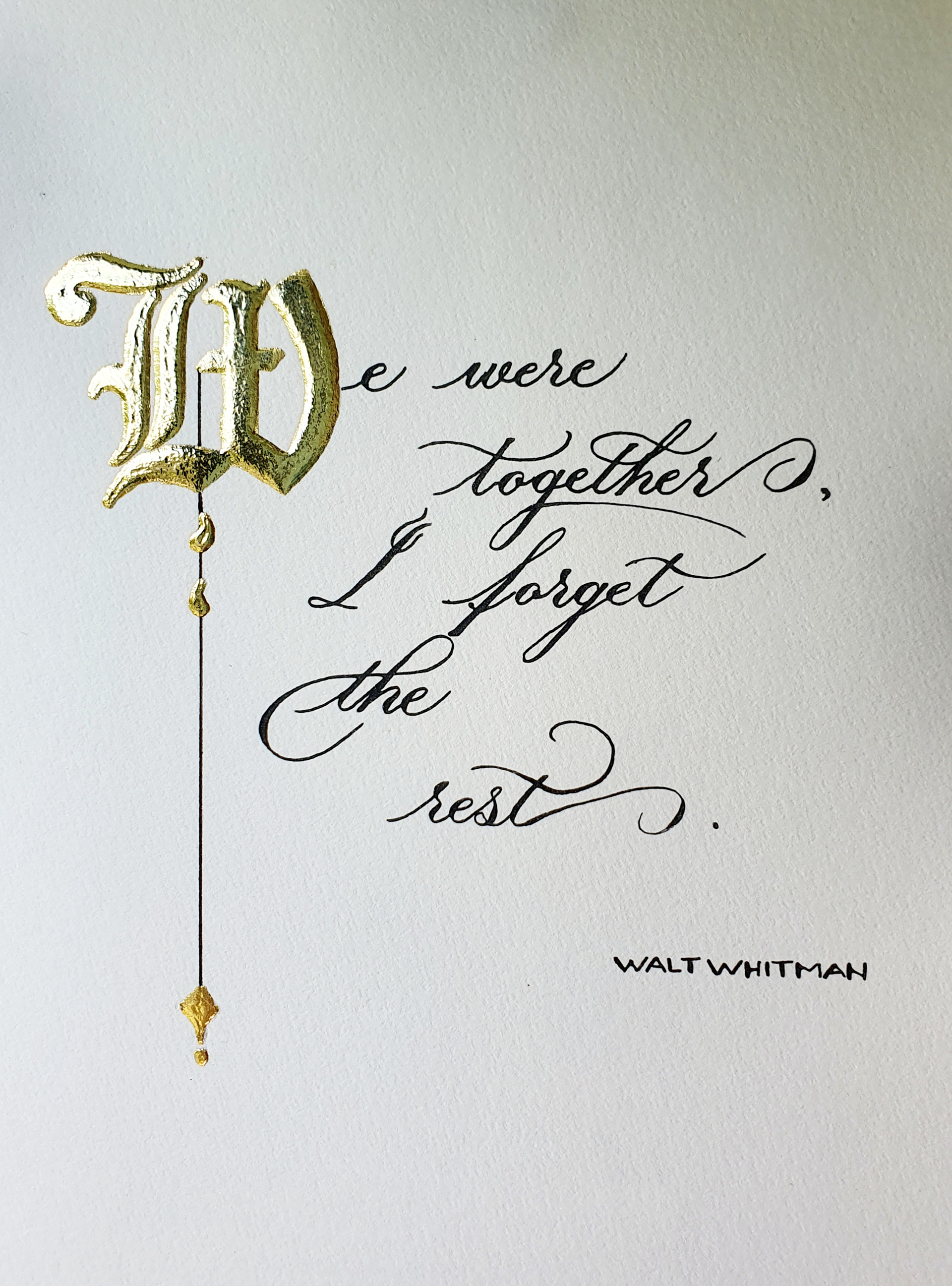 Calligraphy quote, hand-written with 24-carat gold
