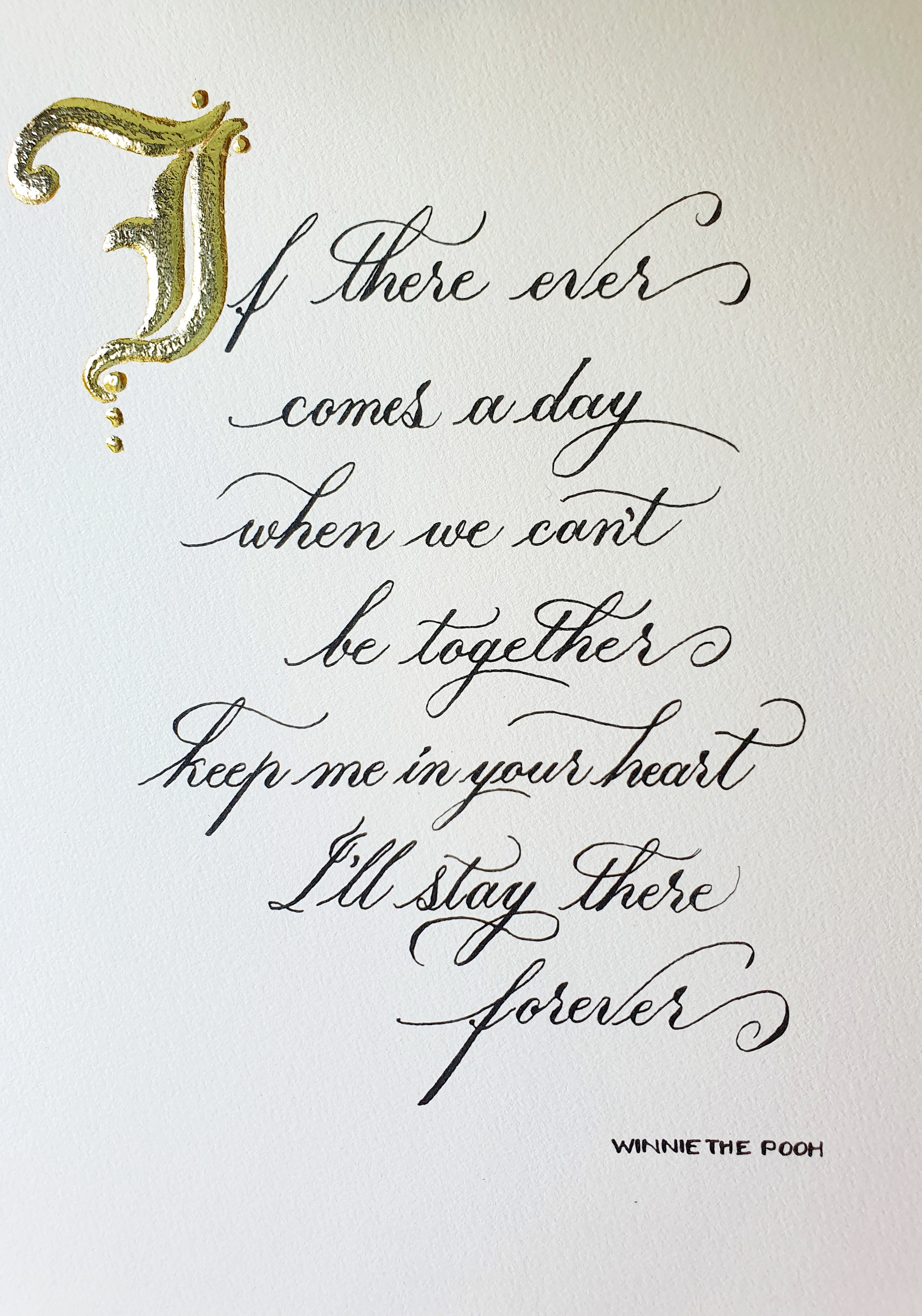 Calligraphy quote, hand-written with 24-carat gold