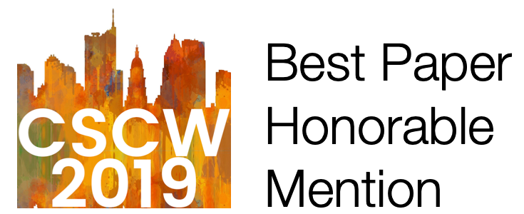 CSCW 2019, Best Paper Honorable Mention