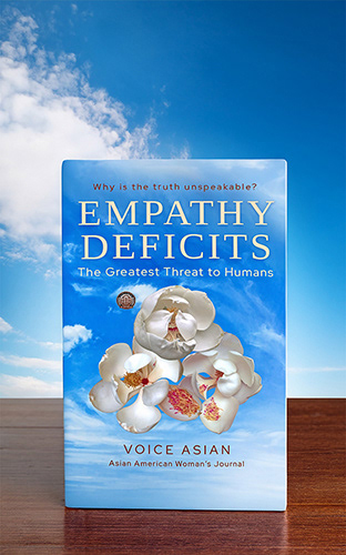Global Book Award Winner Empathy Deficits book cover - The foundational memoir for the Voice for Empathy mission by Voice Asian.