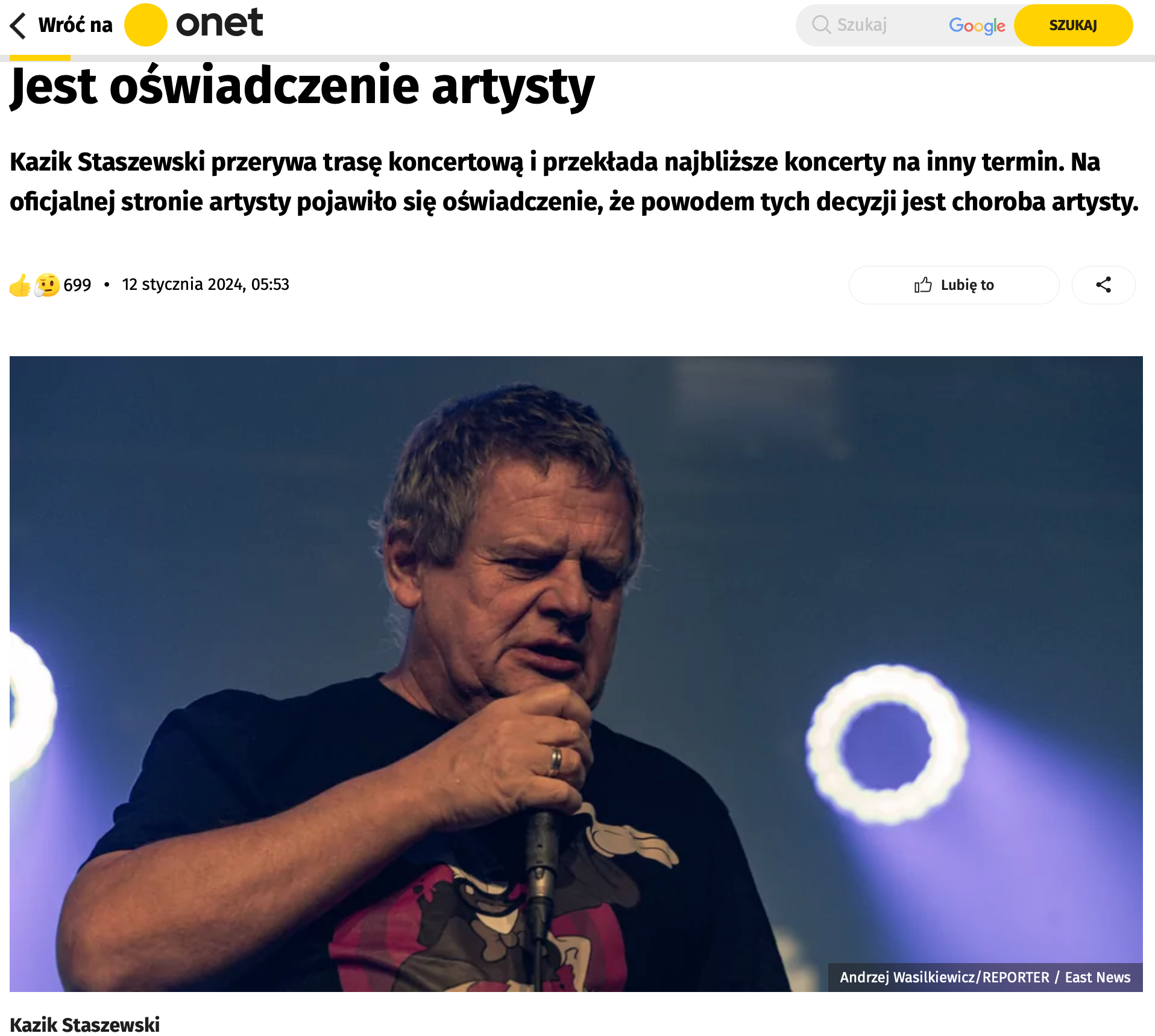 Kazik Staszewski przerywa trasę koncertową i przekłada najbliższe koncerty na inny termin. Na oficjalnej stronie artysty pojawiło się oświadczenie, że powodem tych decyzji jest choroba artysty.