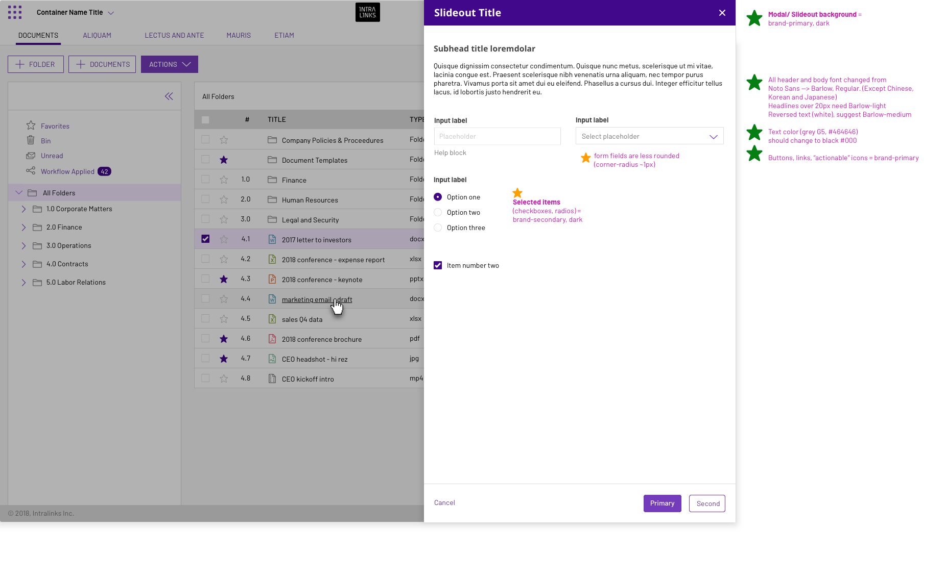 The majority of datagrid interactions utilized slideouts to review additional information or focus the user on a particular task that must be completed in order to proceed.