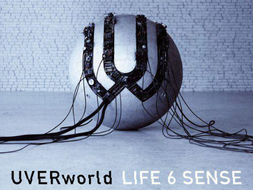 UVERworld International Fanpage - LIFE 6 SENSE - UVERwave