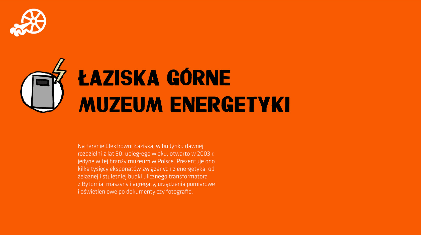 Interaktywna animacja o miejscach ze Szlaku Zabytków Techniki