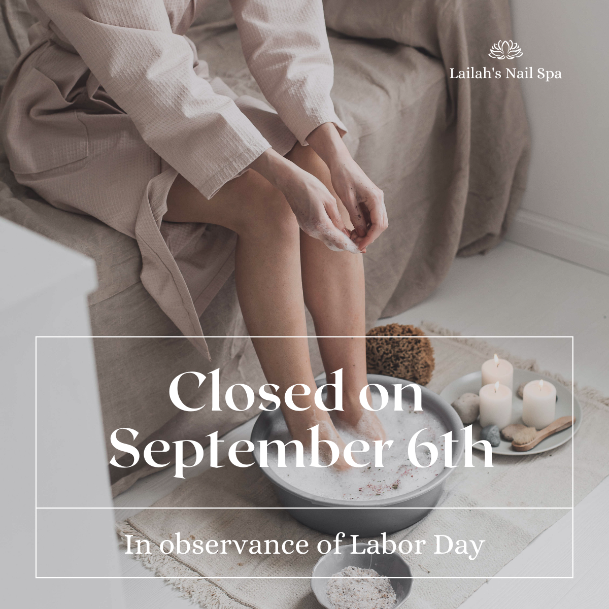 Lailah's Nail Spa Closing Information Poster